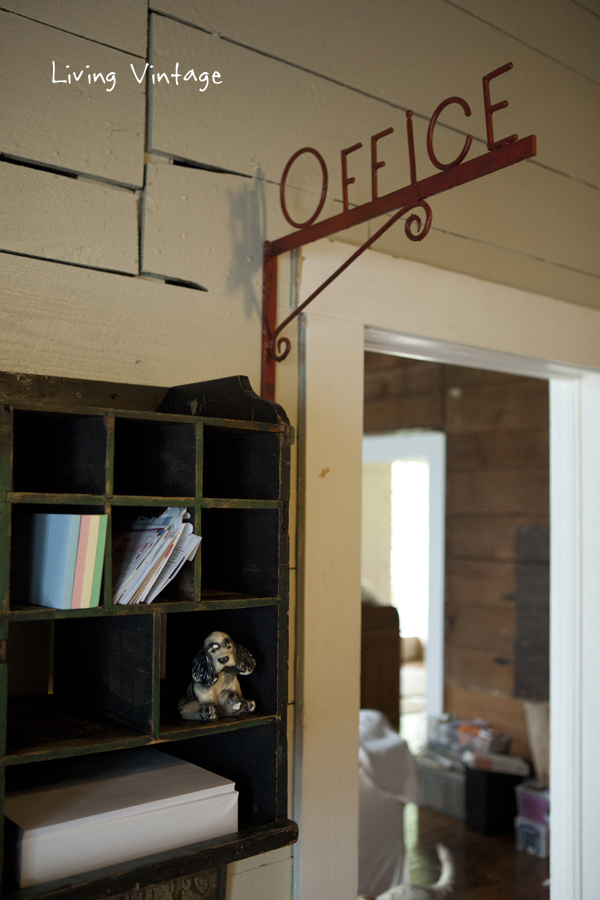 an old office sign I've owned for years and an old cubby I bought at Warrenton - Living Vintage